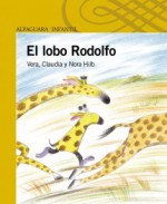 El lobo Rodolfo - Vera Hilb, Claudia Hilb, Nora Hilb