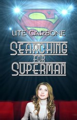 Searching for Superman - Ute Carbone