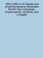 Who's Who in Al-Qaeda and Jihadi Movements Worldwide 83,947 Key Individuals, Organizations, Incidents, and Linkages - James Sanchez