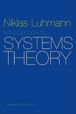 Introduction to Systems Theory - Niklas Luhmann