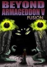 Beyond Armageddon V: Fusion - Anthony DeCosmo