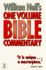 One Volume Bible Commentary - William Neil