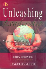 Unleashing Leadership - John Hoover, Angelo Valenti