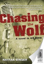 Chasing The Wolf - Nathan Singer