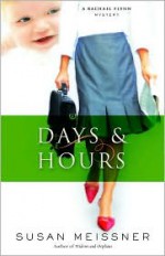 Days & Hours - Susan Meissner