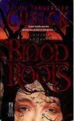 Bloodroots - Richie Tankersley Cusick, Claire Zion