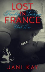 Lost in France - Jani Kay