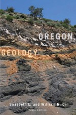 Oregon Geology - Elizabeth L. Orr, William N. Orr