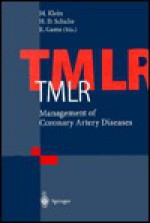 Tmrl: Management of Coronary Artery Diseases - M. Klein