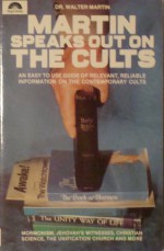 Martin Speaks Out On The Cults - Walter Ralston Martin