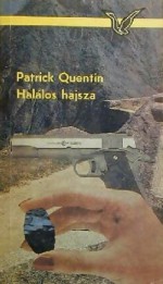 Halálos hajsza [Albatrosz könyvek] - Patrick Quentin, Mária Borbás