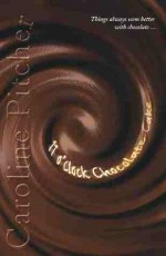 11 O'clock Chocolate Cake - Caroline Pitcher