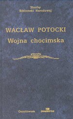 Wojna chocimska - Wacław Potocki