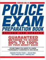 Norman Hall's Police Exam Preparation Book Norman Hall's Police Exam Preparation Book - Norman Hall