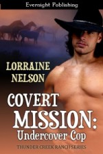 Covert Mission: Undercover Cop - Lorraine Nelson