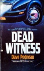 Dead Witness - Dave Pedneau