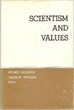 Scientism and Values - Helmut Schoeck