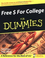 Free $ For College For Dummies - David Rosen