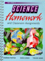 Science Homework and Classroom Assignments - Andrew Porter, Trevor Wood, Maria Wood