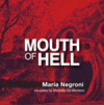 Mouth of Hell - María Negroni, Michelle Gil-Montero