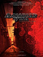 American Visa - Juan De Recacoechea, Adrian Althoff