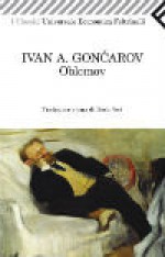 Oblomov - Ivan Goncharov, Paolo Nori