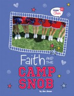 Faith and the Camp Snob - Jen Jones