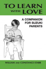 To Learn with Love - William Starr