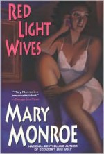 Red Light Wives - Mary Monroe