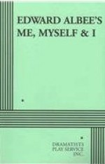 Edward Albee's Me, Myself & I - Edward Albee