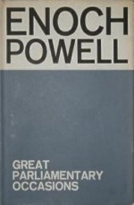 Great Parliamentary Occasions - Enoch Powell