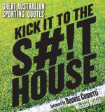 Kick it to the Shithouse - Michael Winkler