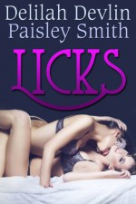 Licks - Paisley Smith, Delilah Devlin