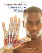 Human Anatomy Lab Manual - Christine Eckel