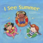 I See Summer - Charles Ghigna, Ag Jatkowska