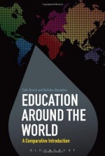 Education Around the World: A Comparative Introduction - Colin Brock, Nafsika Alexiadou