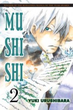 Mushishi, Volume 2 - Yuki Urushibara