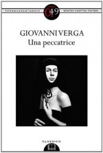 Una peccatrice - Giuseppe Verga