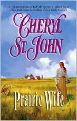 Prairie Wife - Cheryl St.John