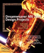 Dreamweaver MX Design Projects - Rachel Andrew, Craig Grannell, Allan Kent