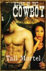 Heart of a Cowboy - Tali Martel