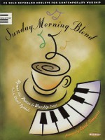 Sunday Morning Blend: 25 Solo Keyboard Medleys for Contemporary Worship - Word Music