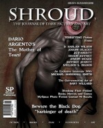 Shroud 3: The Journal of Dark Fiction and Art - D. Harlan Wilson