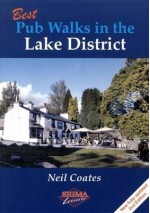 Best Pub Walks in the Lake District. Neil Coates - Coates, Neil Coates