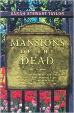 Mansions of the Dead - Sarah Stewart Taylor