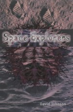 Space Explorers: Shades Series - David Johnson