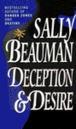 Deception and Desire - Sally Beauman