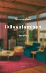 Ikävystymisen filosofiaa - Lars Fr. H. Svendsen, Katriina Savolainen, Risto Varteva