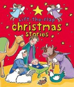 Lift-The-Flap Christmas Stories - Christina Goodings