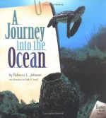 A Journey Into the Ocean - Rebecca L. Johnson